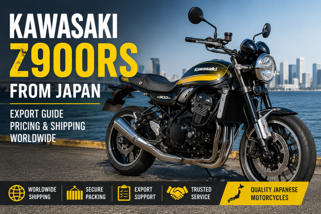Kawasaki Z900RS from Japan: Export Guide, Pricing & Worldwide Shipping
